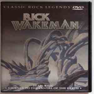 Rick Wakeman - Classic Rock Legends - Rick Wakeman download free