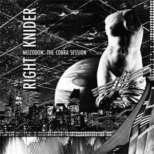 Right Knider - Meizodon: The Cobra Session download free