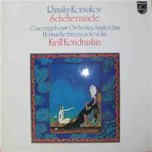 Rimsky-Korsakov, Kirill Kondrashin, Concertgebouw Orchestra, Amsterdam, Herman Krebbers - Scheherazade download mp3 flac