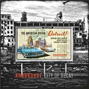 Roadhouse  - City Of Decay download free