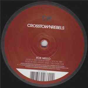 Rob Mello - Does It Feel Good Baby download free
