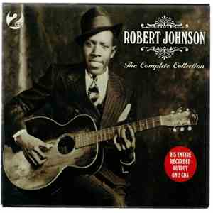 Robert Johnson - The Complete Collection download free