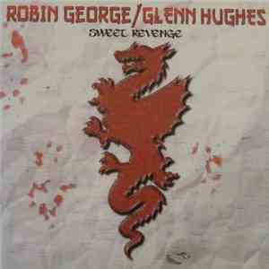 Robin George / Glenn Hughes - Sweet Revenge download free