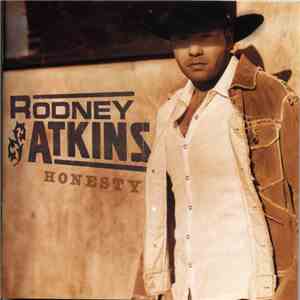Rodney Atkins - Honesty download free