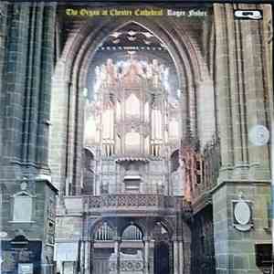 Roger Fisher  - The Organ At Chester Cathedral download free