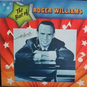 Roger Williams - The Best Of Roger Williams download free Roger Williams - The Best Of Roger Williams download mp3 flac
