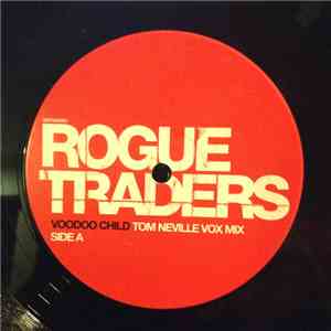Rogue Traders - Voodoo Child download free