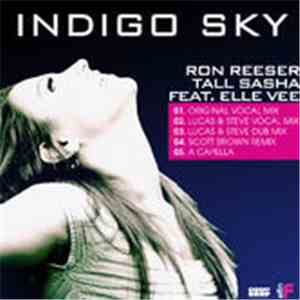 Ron Reeser & Tall Sasha Feat. Elle Vee - Indigo Sky download free