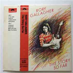 Rory Gallagher - The Story So Far download mp3 flac