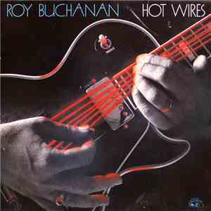 Roy Buchanan - Hot Wires download mp3 flac