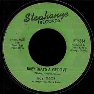 Roy Handy - Baby That's A Groove / Monkey See - Monkey Do download free