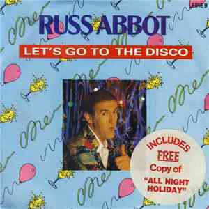 Russ Abbot - Let's Go To The Disco / All Night Holiday download free