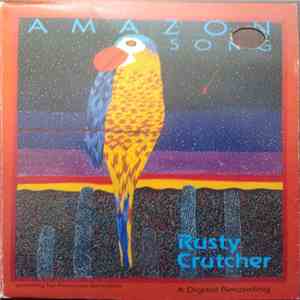 Rusty Crutcher - Amazon Song download free