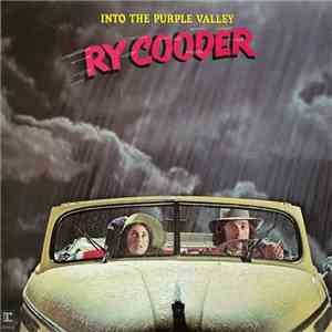 Ry Cooder - Into The Purple Valley download free