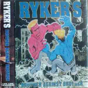 Ryker's - Brother Against Brother download free