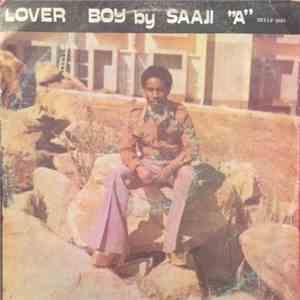 Saaji "A" - Lover Boy download free