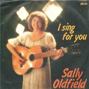 Sally Oldfield - I Sing For You download free Sally Oldfield - I Sing For You download mp3 flac