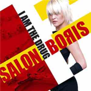 Salon Boris - I Am The Drug download free