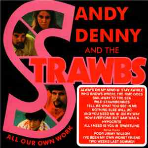 Sandy Denny And The Strawbs - All Our Own Work + Bonus download free