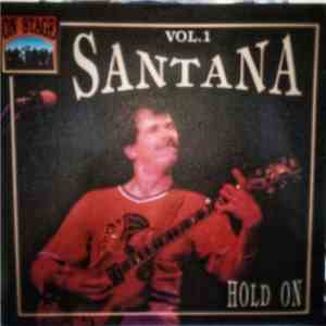 Santana - Hold On Vol.1 download free