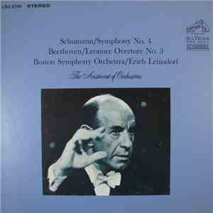 Schumann / Beethoven / Boston Symphony Orchestra / Erich Leinsdorf - Schumann/Symphony No. 4 Beethoven/Leonore Overture No. 3 download free