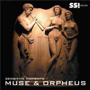 Sensitive Moments - Muse & Orpheus download free