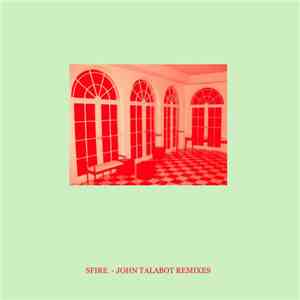 Sfire - Sfire 3 (John Talabot Remixes) download free