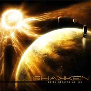 Shakken - Quien Desafía Al Sol download free