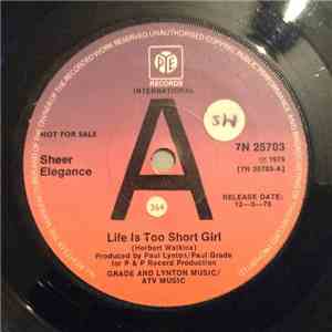 Sheer Elegance - Life Is Too Short Girl download mp3 flac