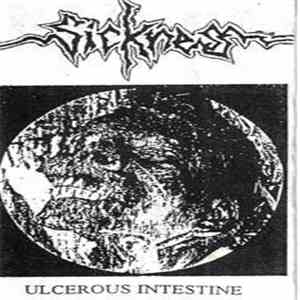 Sickness  - Ulcerous Intestine download free