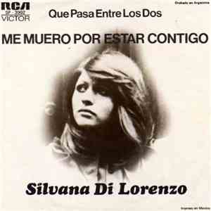 Silvana Di Lorenzo - Me Muero Por Estar Contigo download free Silvana Di Lorenzo - Me Muero Por Estar Contigo download mp3 flac