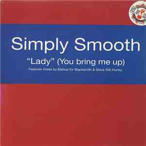 Simply Smooth - Lady (You Bring Me Up) download free