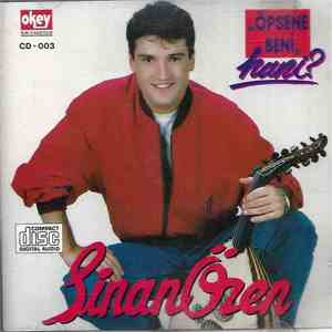 Sinan Özen - Öpsene Beni download free