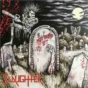 Slaughter  - Not Dead Yet download mp3 flac