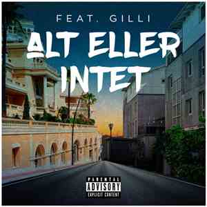 Sleiman Feat. Gilli  - Alt Eller Intet download free