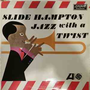 Slide Hampton - Jazz With A Twist download mp3 flac