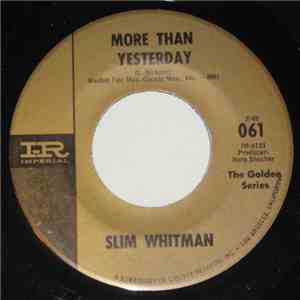 Slim Whitman - More Than Yesterday download mp3 flac