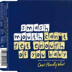 Smash Mouth - Can't Get Enough Of You Baby download free