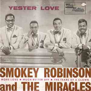 Smokey Robinson & The Miracles - Yester Love download free