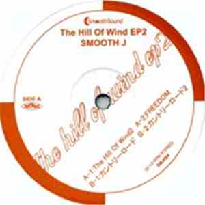 Smooth J  - The Hill Of Wind EP2 download free