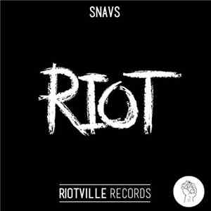 Snavs - Riot download free