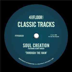 Soul Creation Featuring Kenny Bobien - Through The Rain download free