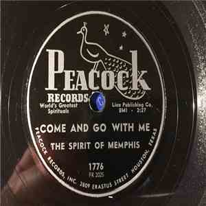 Spirit Of Memphis - Come And Go With Me / I Need Thee download free