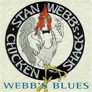 Stan Webb's Chicken Shack - Webb's Blues download free