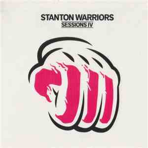 Stanton Warriors - Sessions IV download free