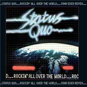 Status Quo - Rockin' All Over The World - John Eden Remix download free