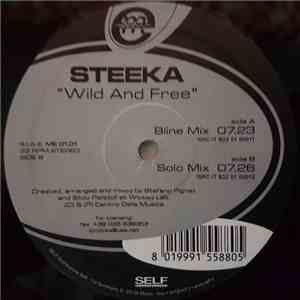 Steeka - Wild And Free download free