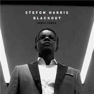 Stefon Harris & Blackout - Sonic Creed download free