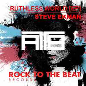 Steve EKMAN - Ruthless World EP download free