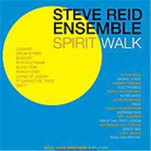 Steve Reid Ensemble - Spirit Walk download free
